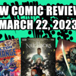 new comic reviews march 22 2023 doctor strange ras al ghul the neighbors