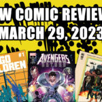 new comics march 29 2023 indigo children avengers beyond waller vs wildstorm