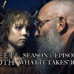 SWEET TOOTH SEASON 2 EPISODE 5 WHAT IT TAKES