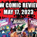 new comic reviews may 17 2023