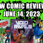new comic reviews june 14 2023 black panther void rivals dc pride