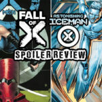 fall of x x-men 25 astonishing iceman 1 review