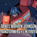 daniel warren johnson transformers spoilers interview
