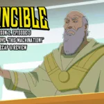Invincible Season 2 Episode 3 This Missive This Machination recap header