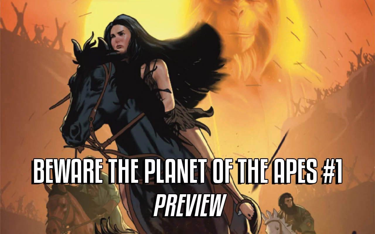 Beware the Planet of the Apes #1 preview