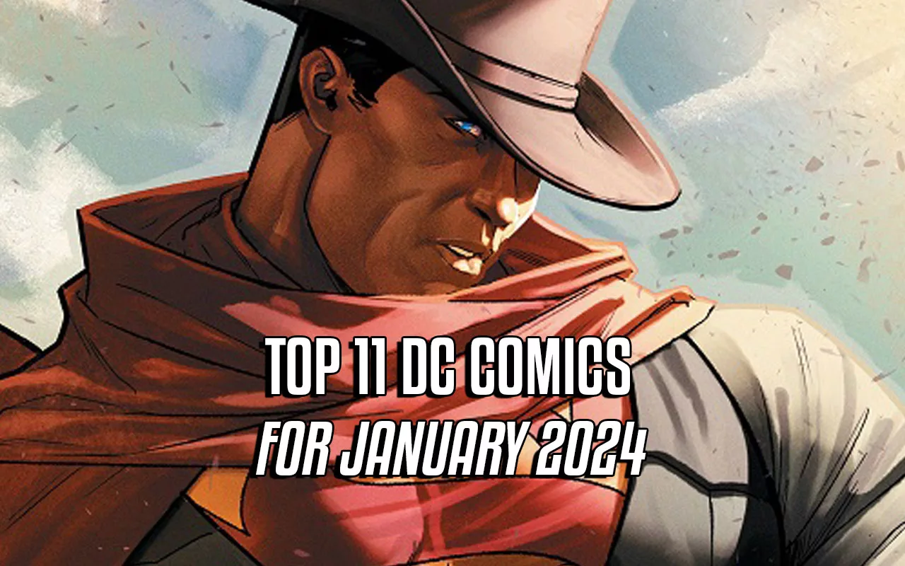 Top Takeaways From DC Comics January 2024 Solicitations - Comic Book  Revolution