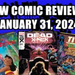 new comic reviews january 31 2024 lilo & stitch dead x-men titans: beast world