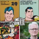 comic book club news february 29 2024 superman birthday new x-men teams dan buckley