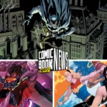 Comic Book Club News March 18 2024 dc june solicits
