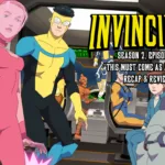 Invincible Season 2 Episode 5 this must come as a shock recap and review