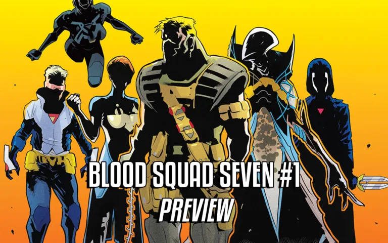 Blood Squad Seven #1 preview