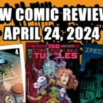 New Comic Reviews April 24 2024 ultimate spider-man teenage mutant ninja turtles spectregraph