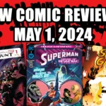 new comic reviews may 1 2024