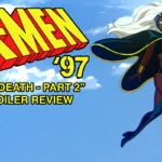 X-Men 97 Episode 6 Lifedeath Part 2 recap