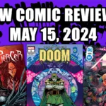 new comic reviews may 15 2024