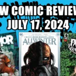 new comic reviews july 17 2024