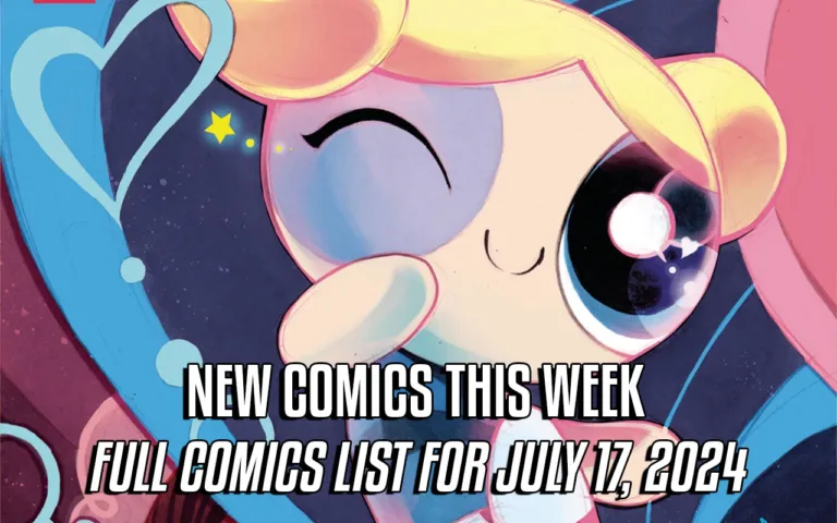 new comics this week july 17 2024