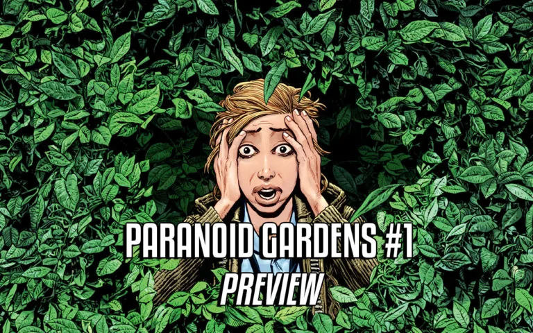 Paranoid Gardens #1 preview