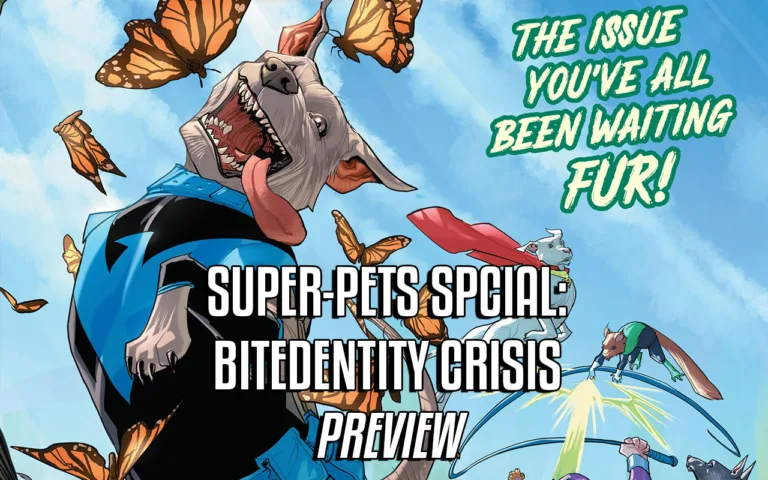 Super-Pets Special: Bitedentity Crisis #1 preview