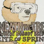 Beneath the Trees Where Nobody Sees Rite of Spring