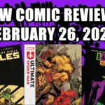new comic book reviews February 26 2025
