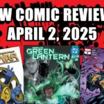 new comic book reviews april 2 2025
