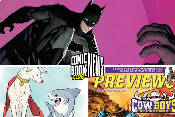 comic book club news june 25 2025