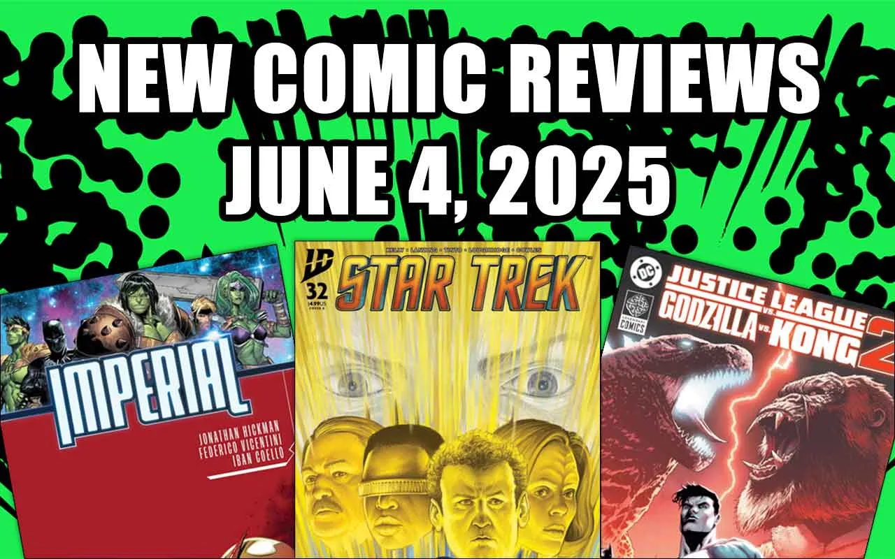 new comic book reviews june 4 2025