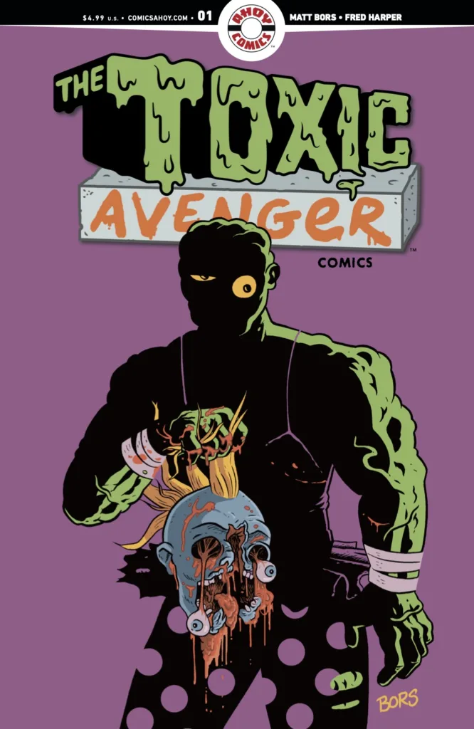 The Toxic Avenger Comics #1 cover