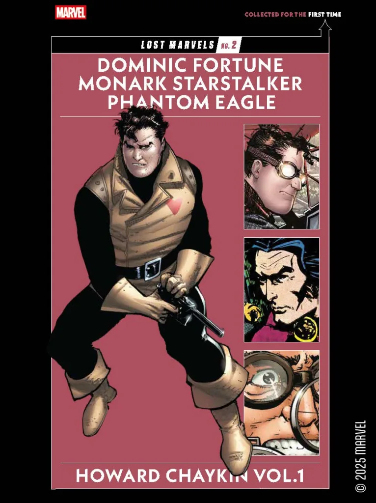Lost Marvels No. 2: Howard Chaykin Vol. 1: Dominic Fortune, Monark Starstalker, and Phantom Eagle
