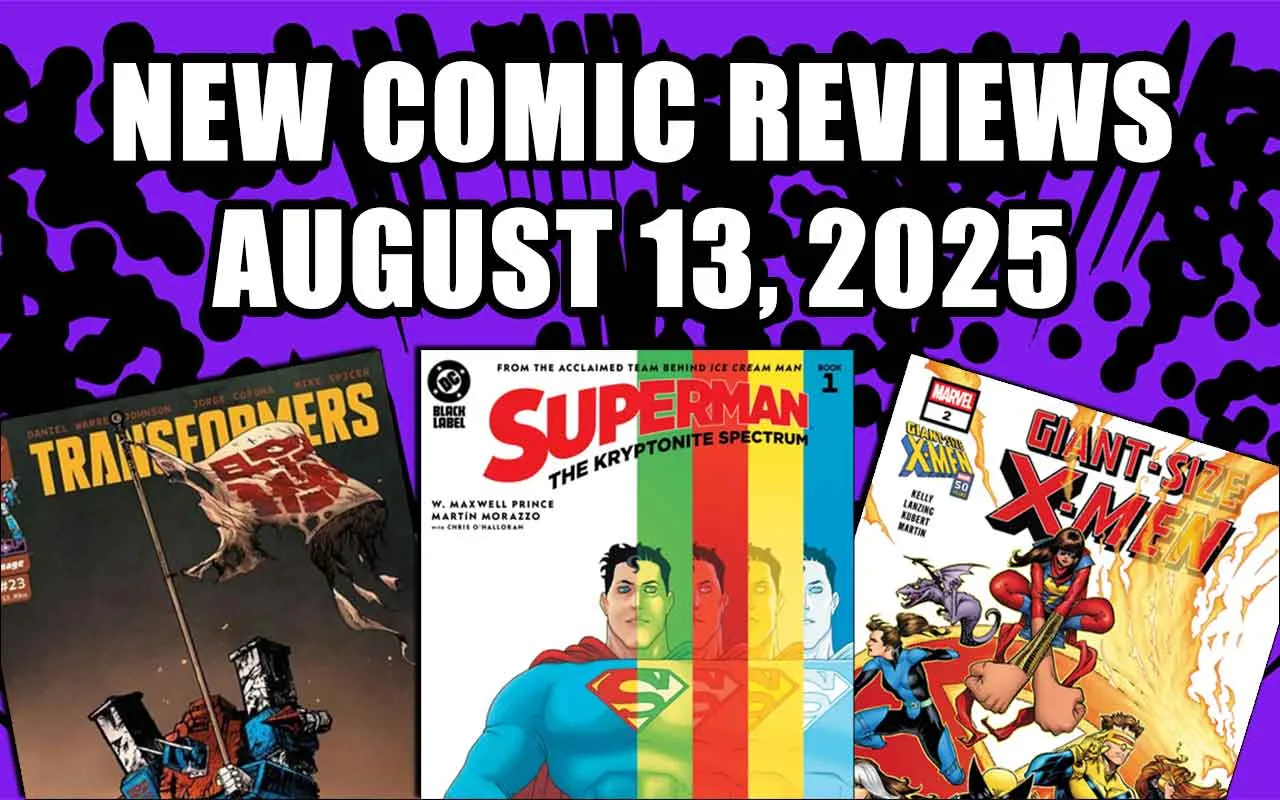new comic book reviews august 13 2025