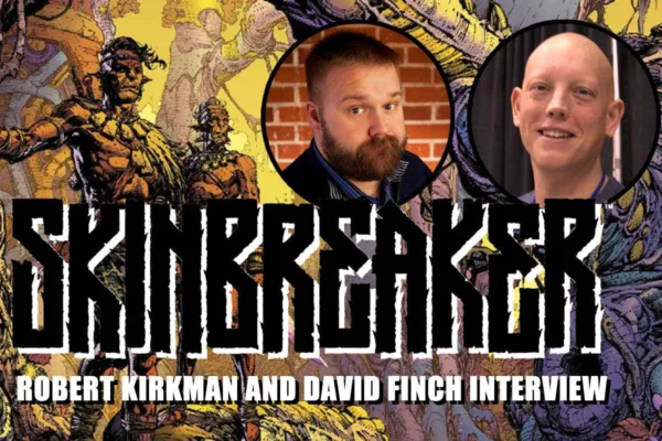 skinbreaker robert kirkman and david finch interview