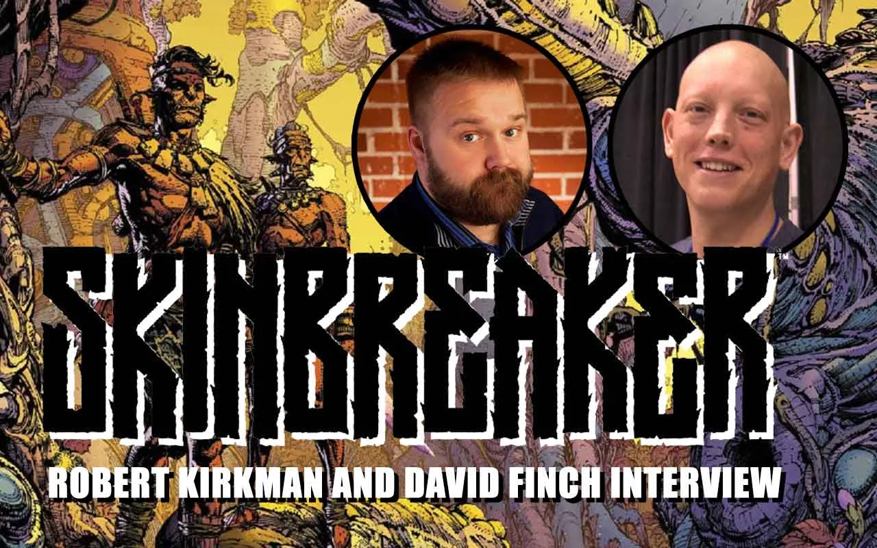 skinbreaker robert kirkman and david finch interview