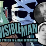 James Tynion IV and DANI on Universal Monsters The Invisible Man
