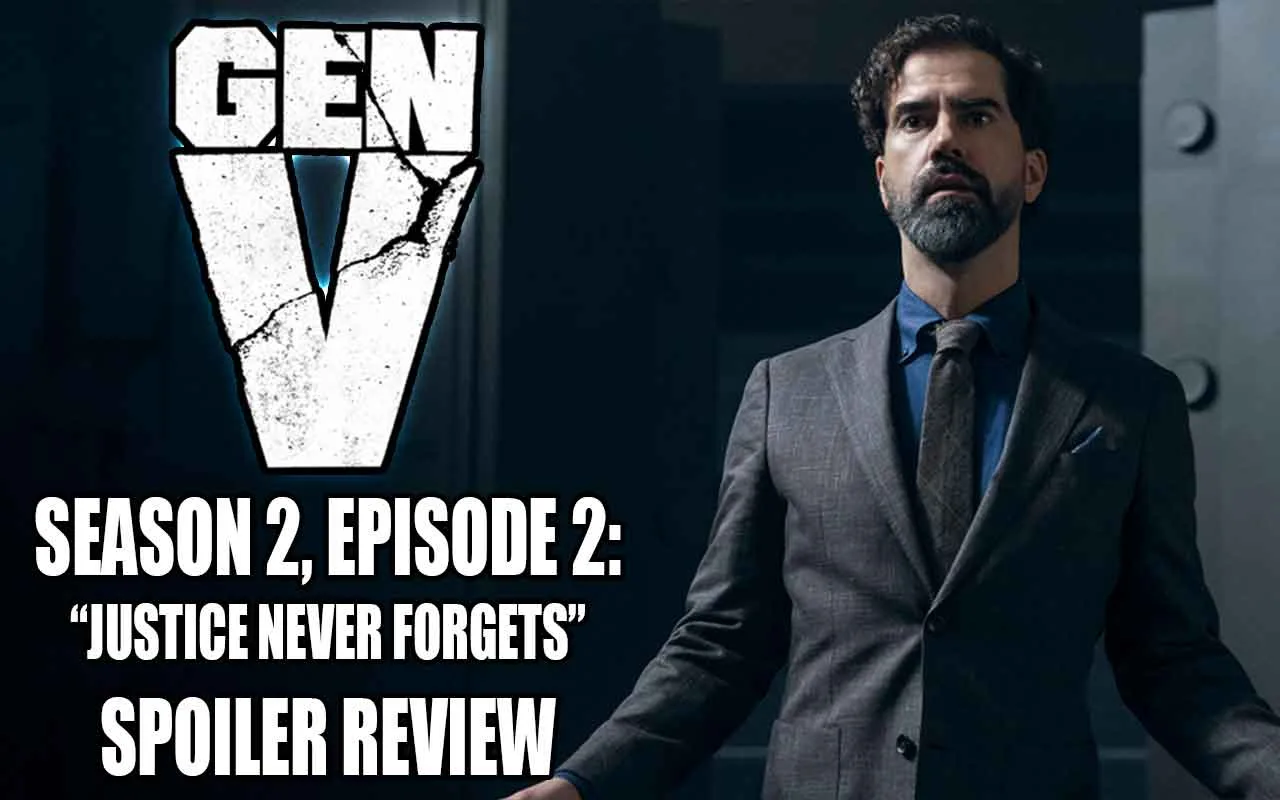 GEN V SEASON 2 EPISODE 2 RECAP JUSTICE NEVER FORGETS