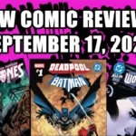 new comic book reviews september 17 2025