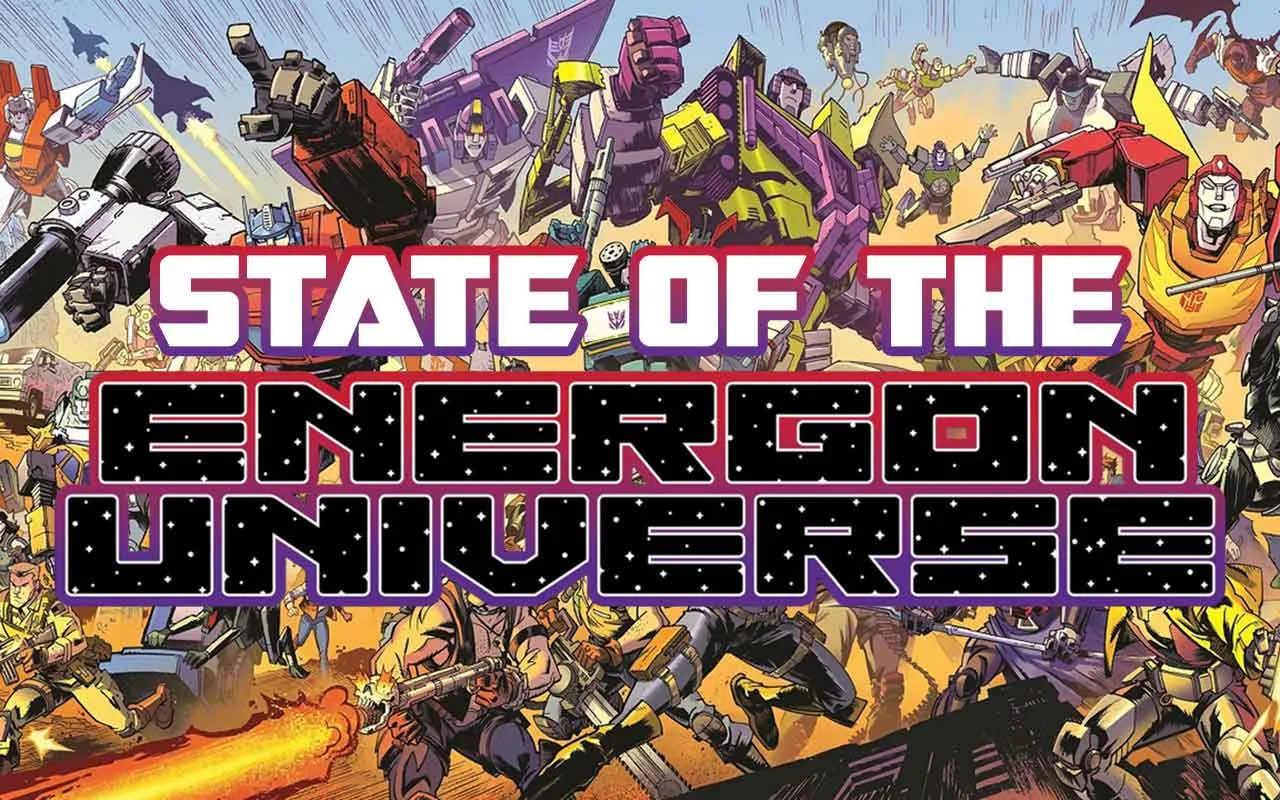 the state of the energon universe 2025