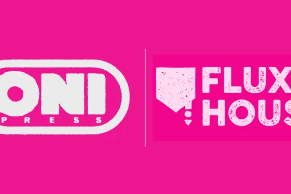 Oni Press and Flux House