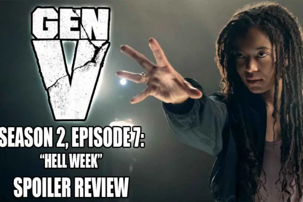 gen v season 2 episode 7 recap