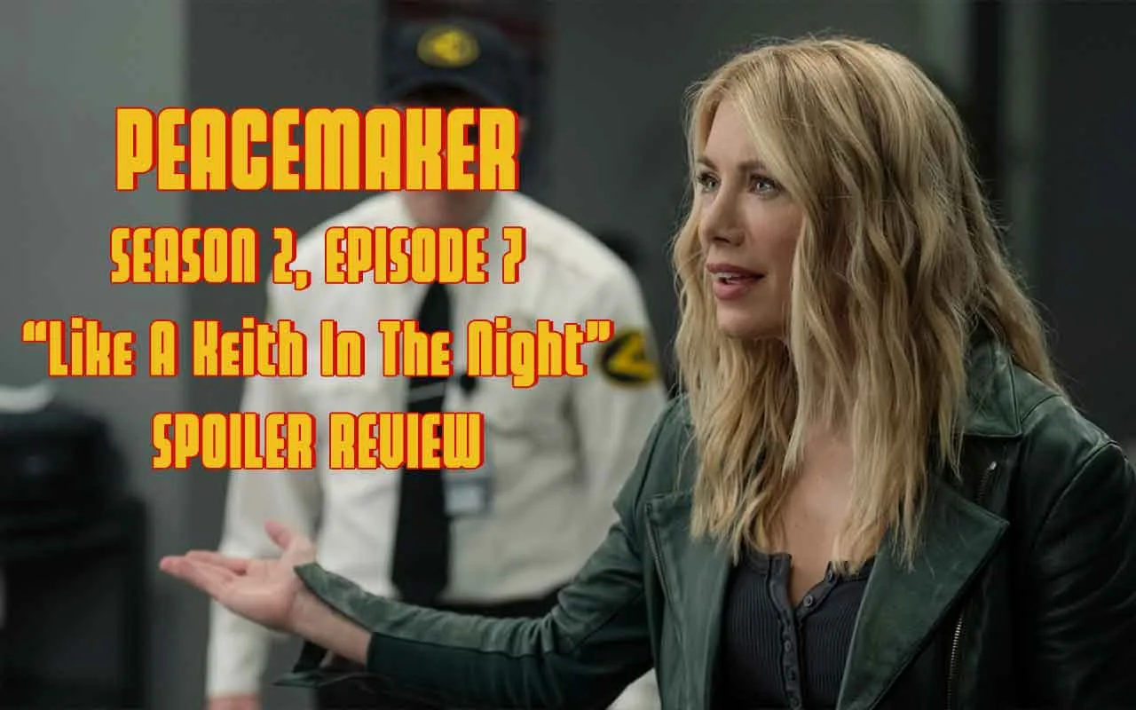 Peacemaker Season 2 Episode 7 recap