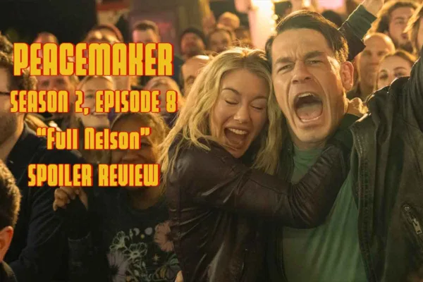 peacemaker season 2 episode 8 recap
