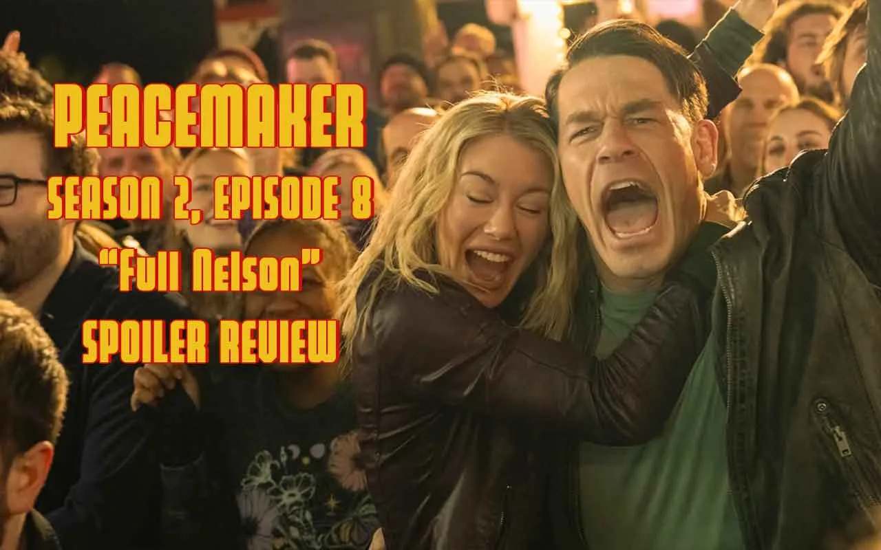 peacemaker season 2 episode 8 recap