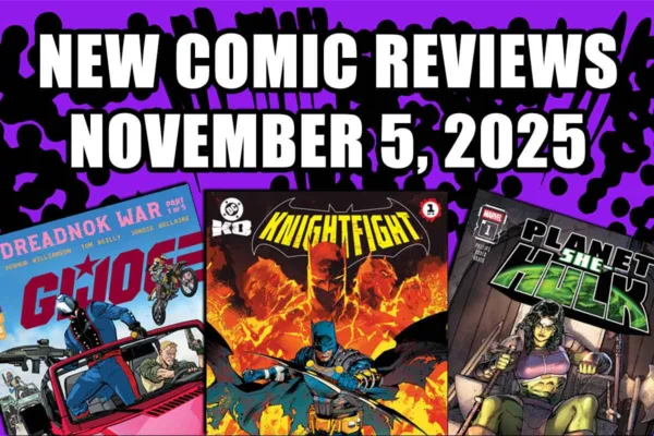 new comic book reviews november 5 2025