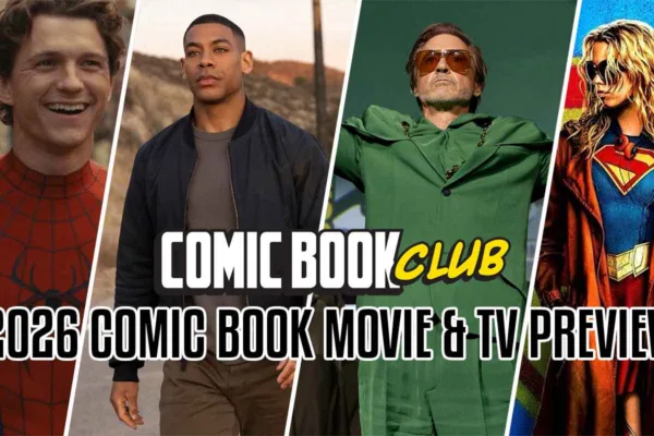 comic book movie tv preview 2026