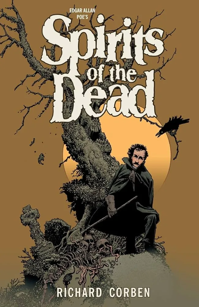 Edgar Allan Poe’s Spirits of the Dead