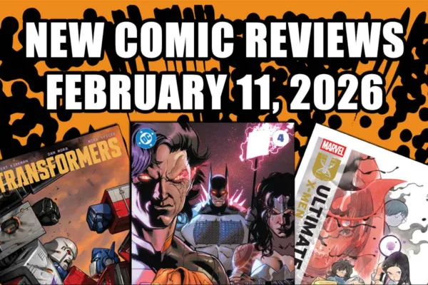 new comic book reviews february 11 2026