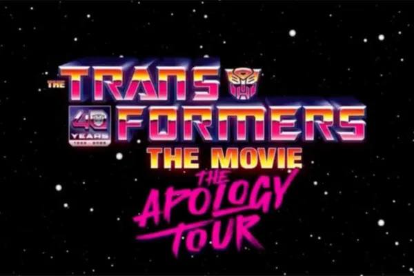 Transformers The Movie The Apology Tour