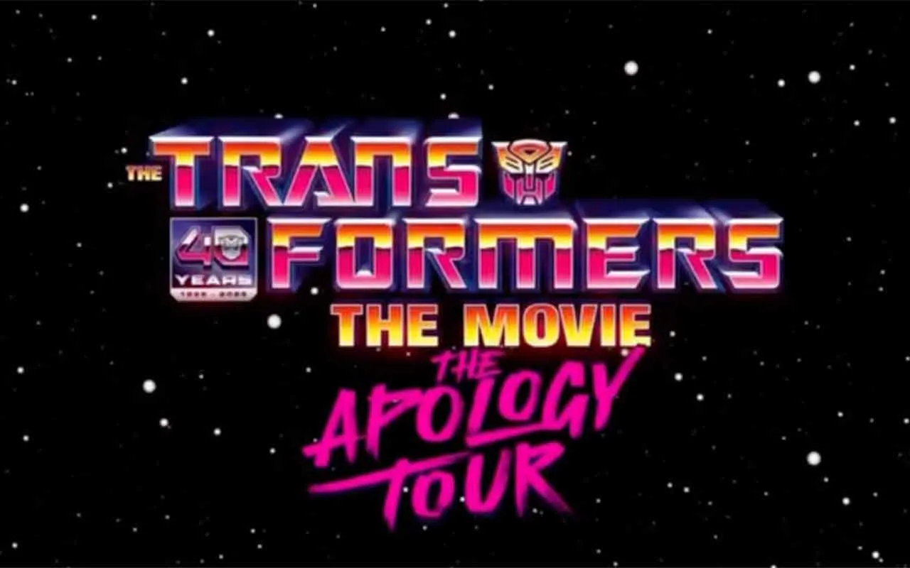 Transformers The Movie The Apology Tour
